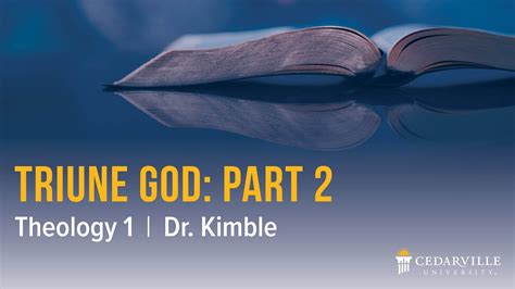 Theology I Triune God Part 2 Youtube