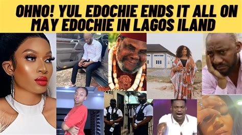 Oh No May Edochie Inshock Police Confirms It Yul Edochie Ends It All On