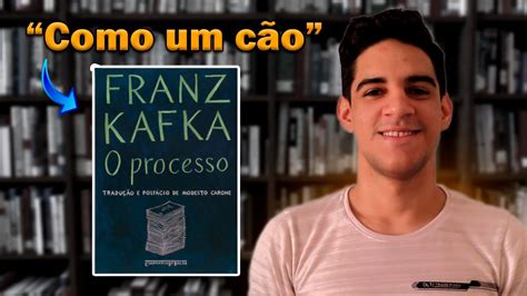 Resenha Cr Tica O Processo Franz Kafka Por C Sary Matheus Youtube