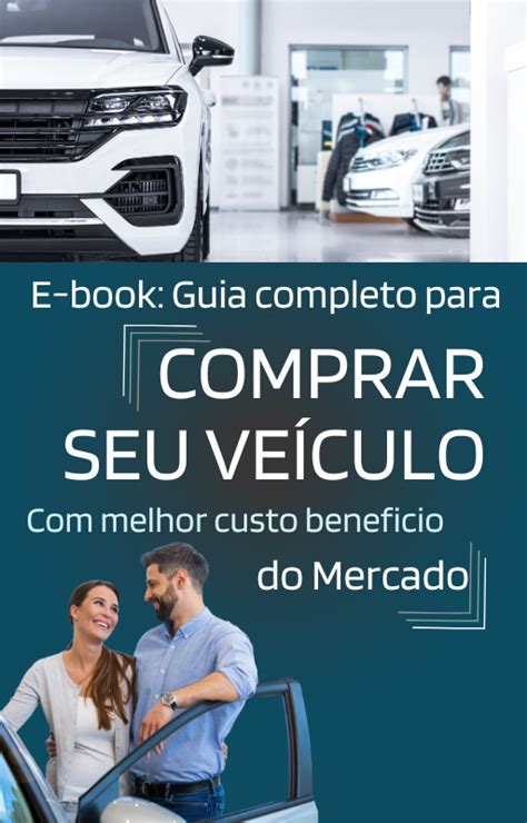 E book Guia Completo para Comprar Seu Veículo o Melhor Custo