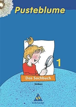 Pusteblume Sachunterricht Ausgabe Pusteblume Das Sachbuch