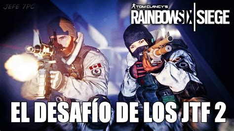 Rainbow Six Siege El Desaf O De Los Jtf En Directo Gameplay En