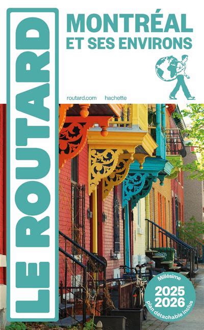 Guide du Routard Montréal et ses environs 2025 26 Dernier livre de