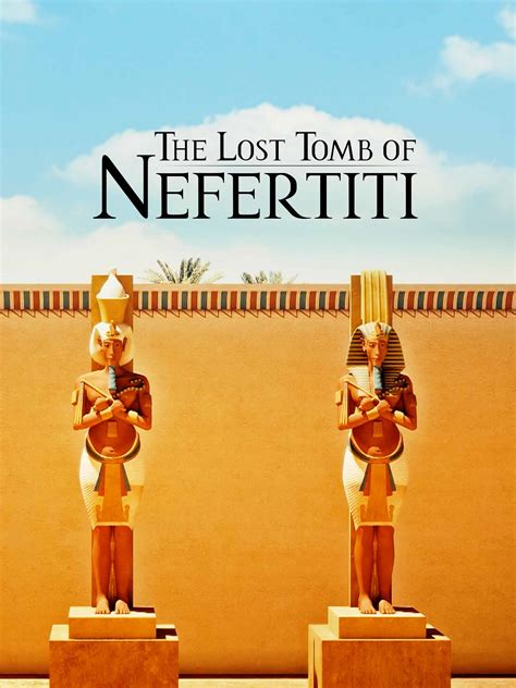 Prime Video: The Lost Tomb of Nefertiti