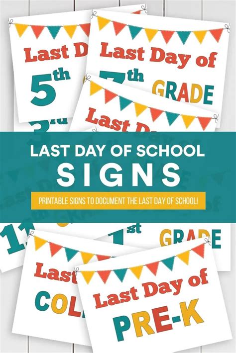 The Last Day Of School Signs Are On Display