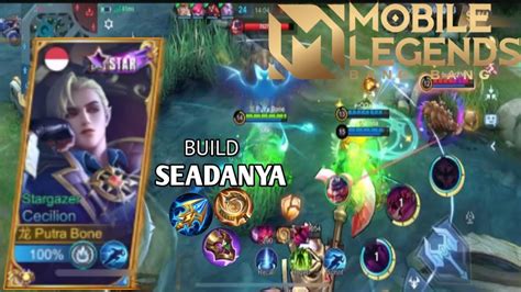 Cuman Build Seadanya Tapi Damagenya Di Luar Nalar Best Build Cecilion