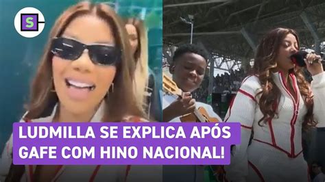 Ludmilla Explica Falha Ao Cantar Hino Nacional Na F Rmula Youtube