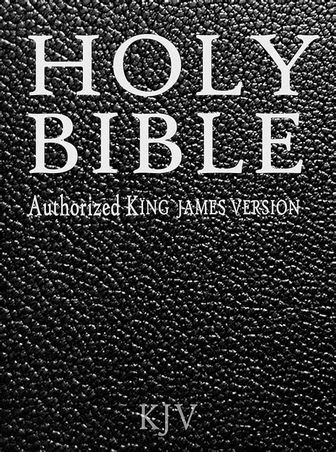 Bible King James Bible Old And New Testaments KJV Annotated