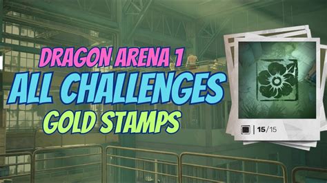 Dragon Arena 1 All Challenges Gold Stamps Sifu Arenas YouTube