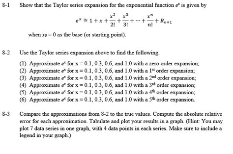 Solved Show that the Taylor series expansion for the | Chegg.com