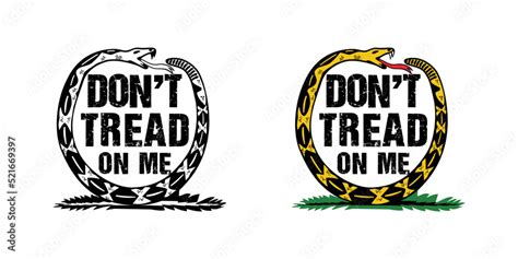 Dont Tread On Me Design Illustration Vector Eps Format Suitable For