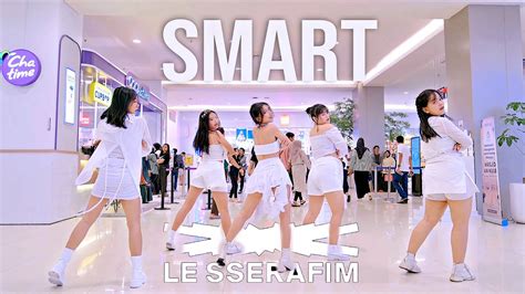 Kpop In Public One Take Le Sserafim Smart Dance Cover