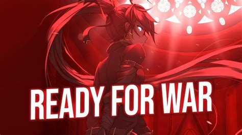 1 Hour Nightcore Ready For War Lyrics Youtube