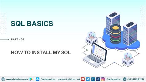 Sql Basics For Beginners Sql Installation Ksr Datavizon I Sql Tutorial For Beginners Part