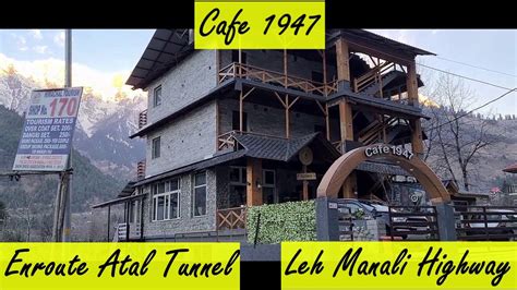 Tour Of Cafe Hotel Near Manali Himachal On Leh Manali Highway