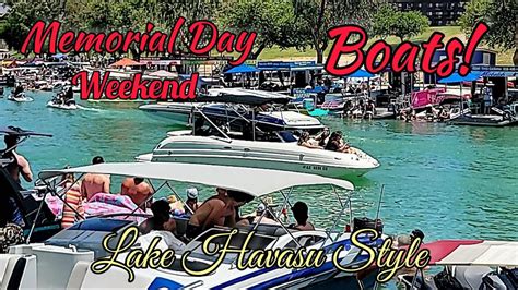 Memorial Day 2023 Weekend Boats Lake Havasu City Boat Party London