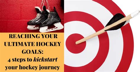 Reaching Your Ultimate Hockey Goals: 4 Steps – HoopsKing