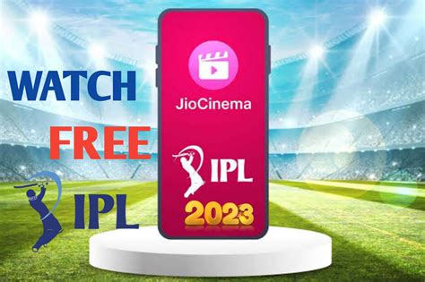 Watch IPL 2023 for Free on Jio Cinema app Live Streaming - Tech Nukti