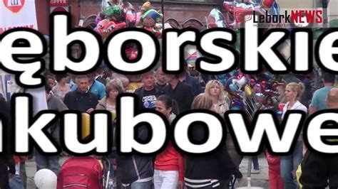 LĘBORSKIE DNI JAKUBOWE 2013 ZAPROSZENIE LeborkNEWS pl YouTube