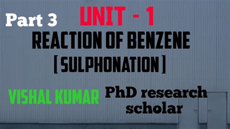 Sulphonation Reaction Of Benzene Unit 1 Bpharm 3rd Sem