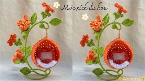 Crochet Flower Swing H Ng D N M C X Ch U Hoa Xinh X N