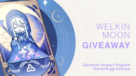 Blessing Of The Welkin Moon Giveaway Genshin Impact Hoyolab