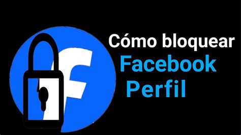 C Mo Bloquear El Perfil De Facebook Oficialmente Nuevo Proceso Youtube