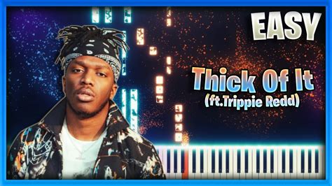 KSI Thick Of It Feat Trippie Redd EASY Piano Tutorial By OCTOBER