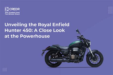 Unveiling the Royal Enfield Hunter 450: A Close Look at the Powerhouse ...