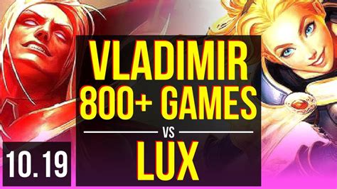 Vladimir Vs Lux Mid 800 Games Triple Kill Legendary Kda 10 2 2