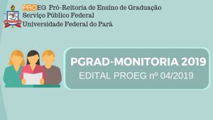 Proeg Inicia Sele O De Projetos Para O Pgrad Monitoria Ufpa