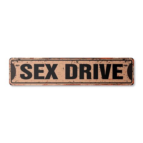 Sex Drive Vintage Aluminum Street Sign Sexy Wife Girlfriend Husband