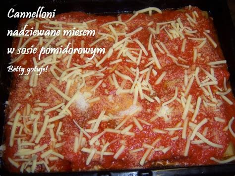 Betty gotuje Cannelloni z mięsem mielonym w sosie pomidorowym