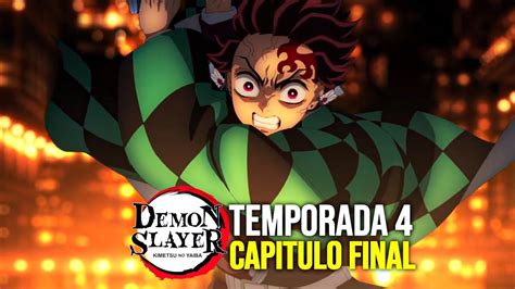 Kimetsu No Yaiba Temporada Capitulo Final Completo Tanjiro