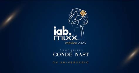 México Anuncian los ganadores de los Premios IAB Mixx 2023 PR Noticias