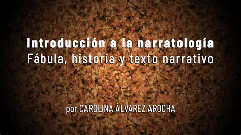 Introducci N A La Narratolog A F Bula Historia Y Texto Narrativo