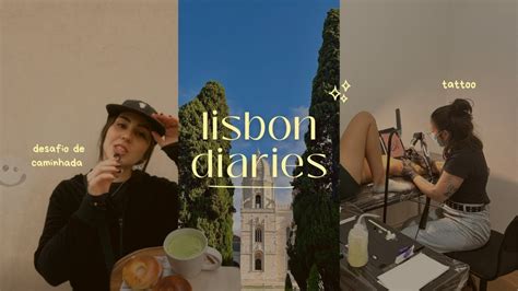 Lisbon Diaries Rotina Tattoo Corrida E Bate Papo YouTube