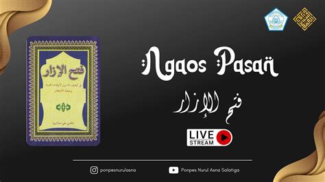 Live Streaming Ngaos Pasan Ramadhan H Kitab Fathul Izar