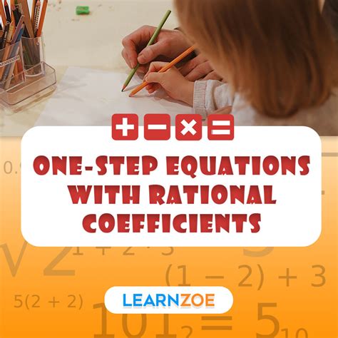 One Step Equations With Rational Coefficients Learn Zoe Worksheets