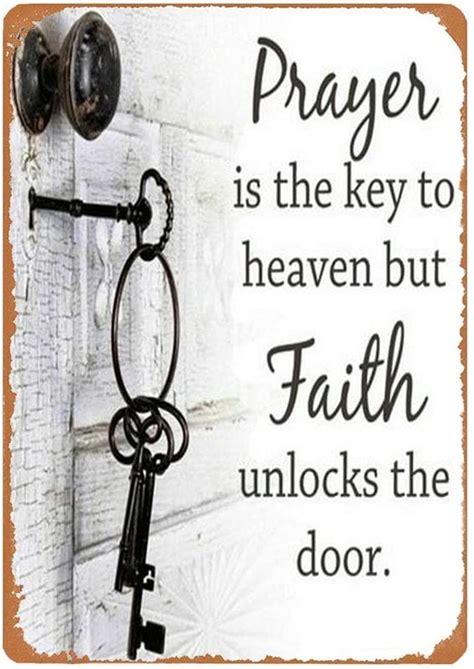 The ancient metal tin sign of prayer is the key to heaven, but faith ...