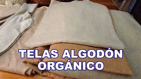 Confecci N De Prendas Sostenibles Telas De Algod N Org Nico