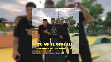 YO NO TE CONOZCO J JESTIN X SNAIPHY X LINKEY VIDEO OFFICIAL PROD