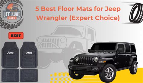 5 Best Floor Mats for Jeep Wrangler (Expert Choice)