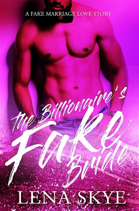 The Billionaires Fake Bride A Sexy Billionaire Romance Novel Kindle