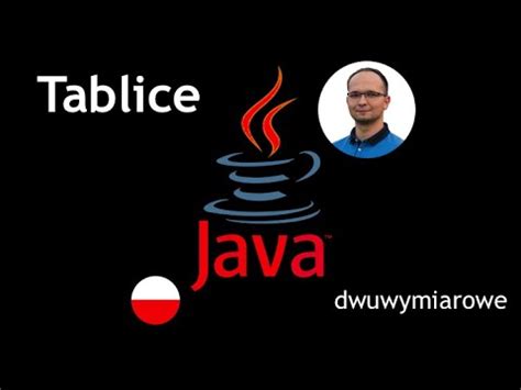 Kurs JAVA Od Podstaw Tablice Wielowymiarowe YouTube