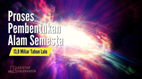 Bagaimana Terciptanya Alam Semesta Menurut Teori Big Bang Youtube