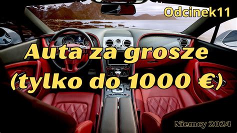 Auta Za Grosze Do 1000 Odcinek 11 YouTube