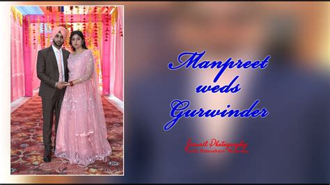 Live Wedding Ceremony Manpreet Weds Gurwinder Singh Jarnail