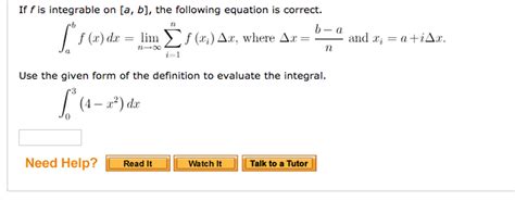 Solved If F Is Integrable On A B The Following Equation Chegg