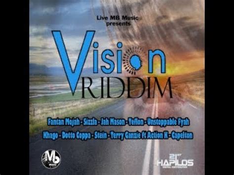 Vision Riddim Mix Full Feat Capleton Sizzla Fantan Mojah And More